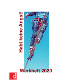 Werkheft 2020 / Adobe Stock/Galyna Andrushko Habt keine Angst